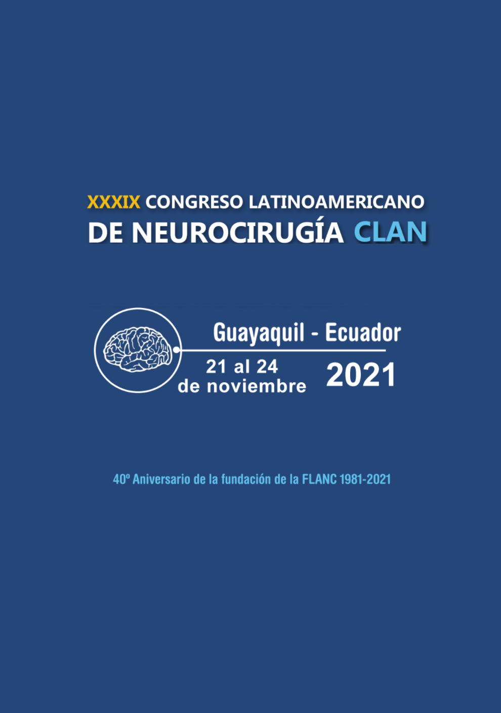 XXXIX Congreso latinoamericano de neurocirugía-CLAN