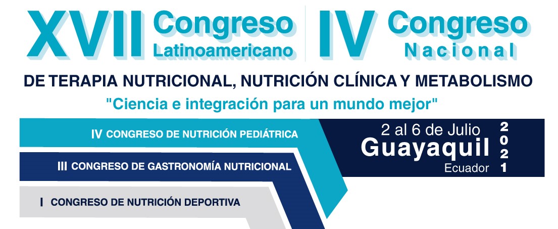 XVII Congreso Latinoamericano de Nutrición Clínica, Terapia Nutricional y Metabolismo