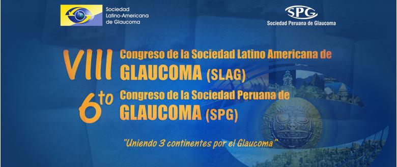 VIII Congreso de la sociedad latinoamericana de glaucoma