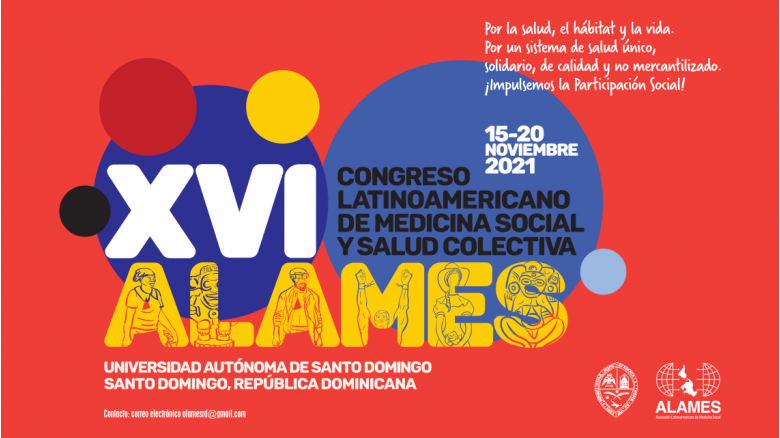 XVI Congreso latinoamericano de medicina social y salud colectiva