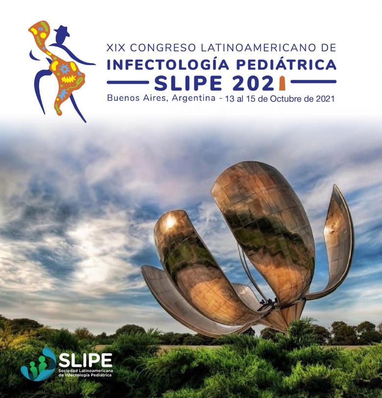 XIX Congreso latinoamericano de infectología pediátrica SLIPE 2021